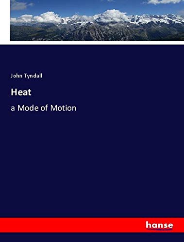 Heat: a Mode of Motion