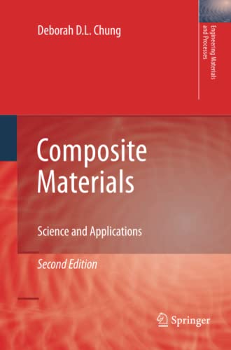Composite Materials: Science and Applications (Engineering Materials and Processes)