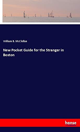 New Pocket Guide for the Stranger in Boston