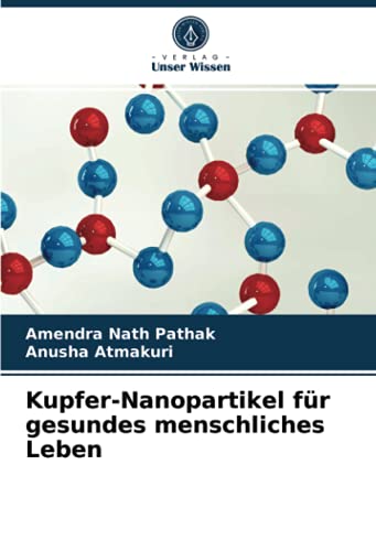 Kupfer-Nanopartikel für gesundes menschliches Leben