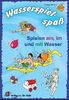 Wasserspielspaß