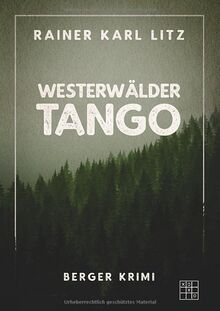 Westerwälder Tango (Berger Krimi)