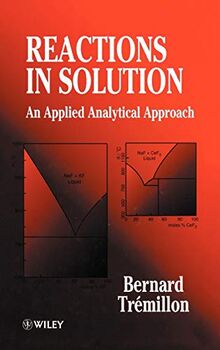 Reactions in Solution: An Applied Analytical Approach