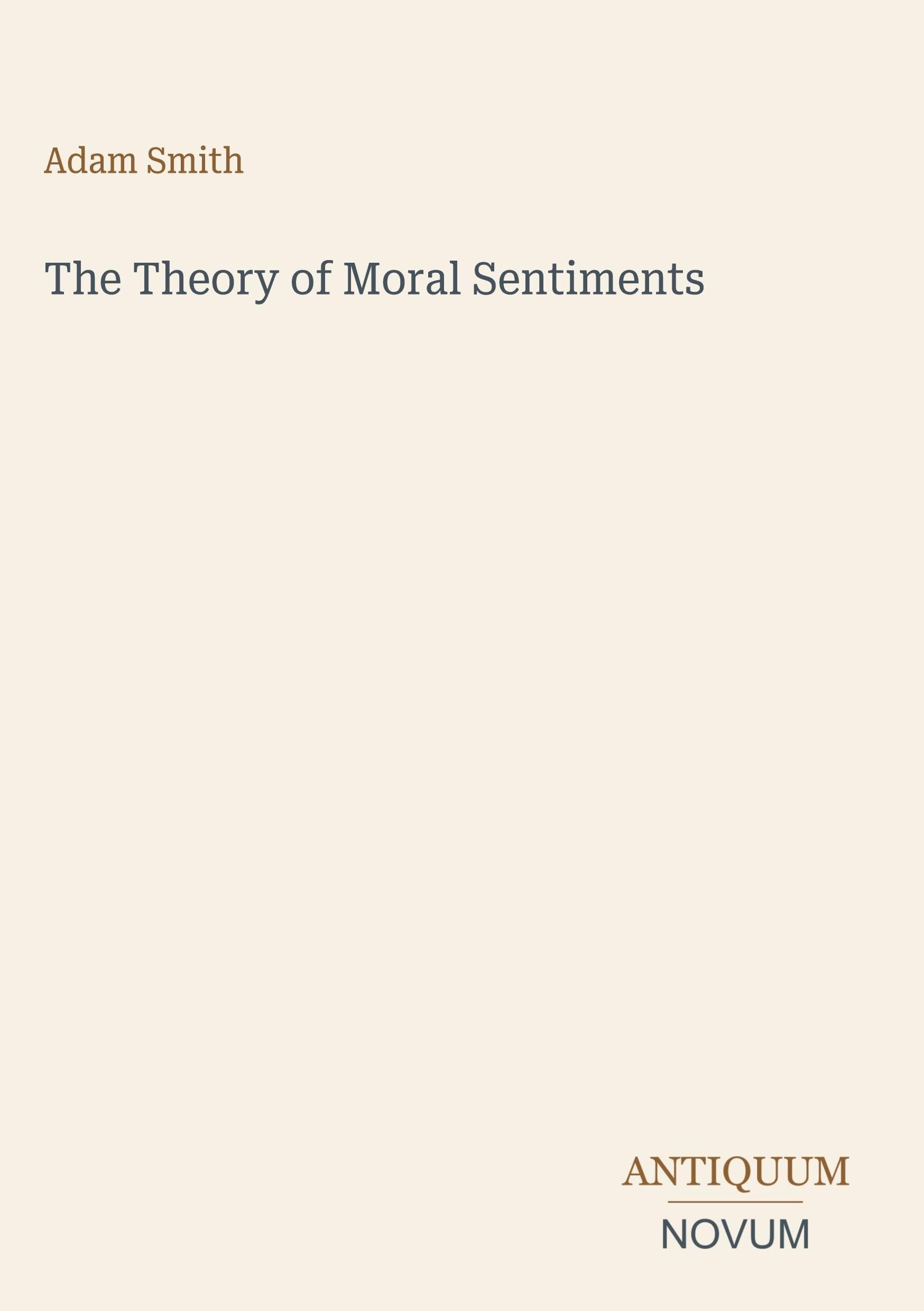 The Theory of Moral Sentiments