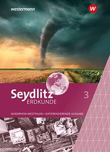 Seydlitz Erdkunde - Differenzierende Ausgabe 2021 für Nordrhein-Westfalen: Schülerband 3