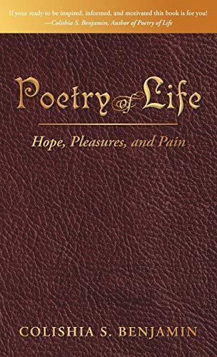 Poetry of Life: Hope, Pleasures, and Pain