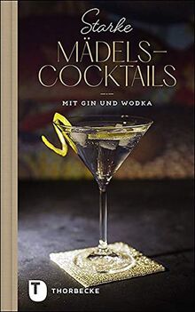 Starke Mädels-Cocktails: mit Gin & Wodka