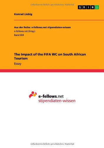 The Impact of the FIFA WC on South African Tourism