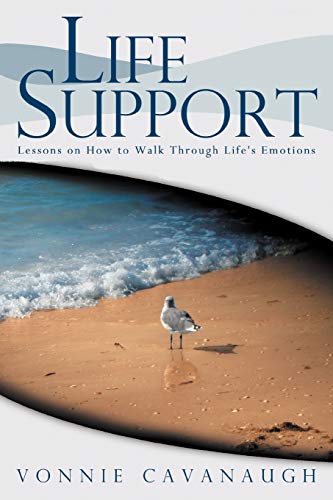 Life Support: Lessons on How to Walk Through Life's Emotions.