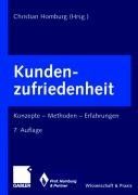 Kundenzufriedenheit: Konzepte - Methoden - Erfahrungen