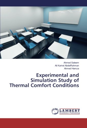 Experimental and Simulation Study of Thermal Comfort Conditions