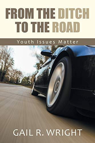 From The Ditch To The Road: Youth Issues Matter