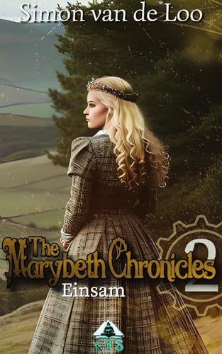 The Marybeth Chronicles 2: Einsam: Martyria Stories (The Marybeth Chronicles: Martyria Stories)