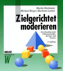 Zielgerichtet moderieren