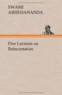 Five Lectures on Reincarnation