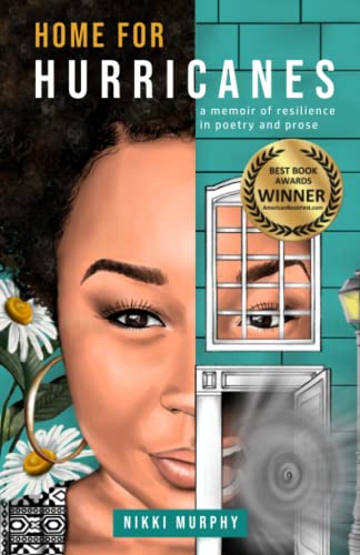 Home For Hurricanes: A Memoir of Resilience in Poetry and Prose