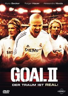 Goal II - Der Traum ist real!