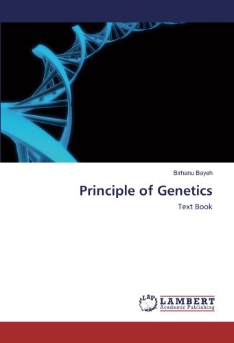 Principle of Genetics: Text Book