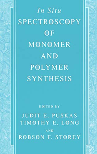 In Situ Spectroscopy of Monomer and Polymer Synthesis