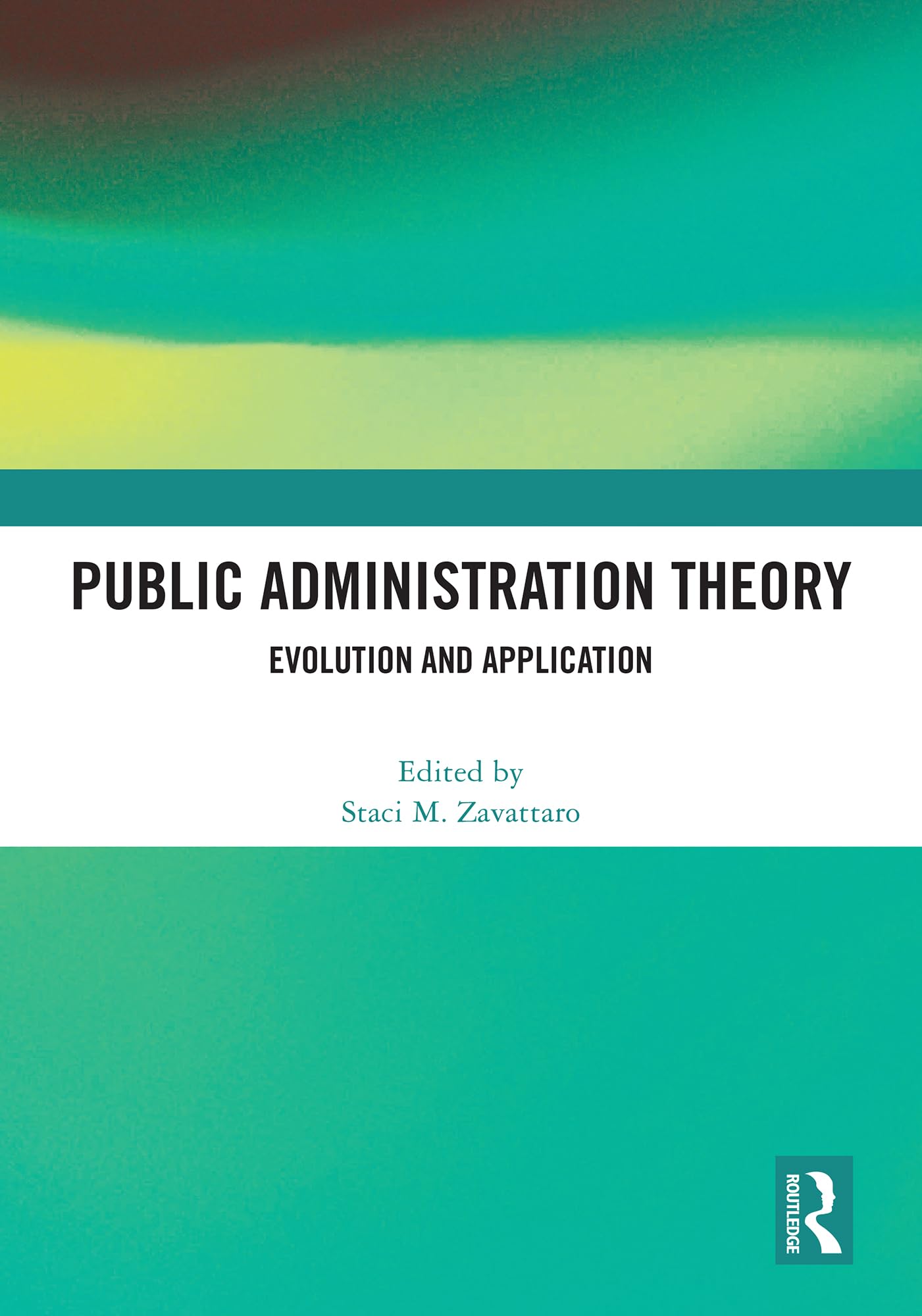 Public Administration Theory: Evolution and Application