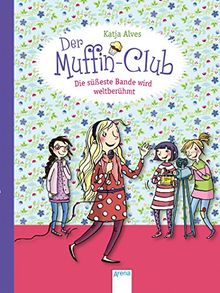 Die süßeste Bande wird weltberühmt: Der Muffin-Club (6)