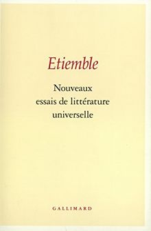 Nouveaux essais de littérature universelle