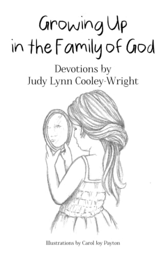 Growing Up in The Family of God
