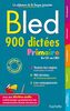 BLED 900 Dictées Primaire