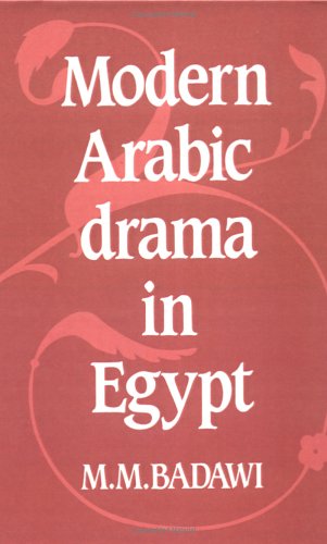 Modern Arabic Drama in Egypt