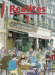 Réalités - Bisherige Ausgabe: Realites, Bd.1, Schülerbuch: Lehrwerk für den Französischunterricht. Zweite Fremdsprache als Wahlpflichtfach