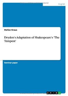 Dryden's Adaptation of Shakespeare's 'The Tempest'