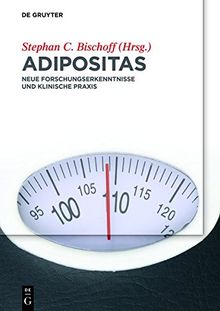 Adipositas: Neue Forschungserkenntnisse und klinische Praxis