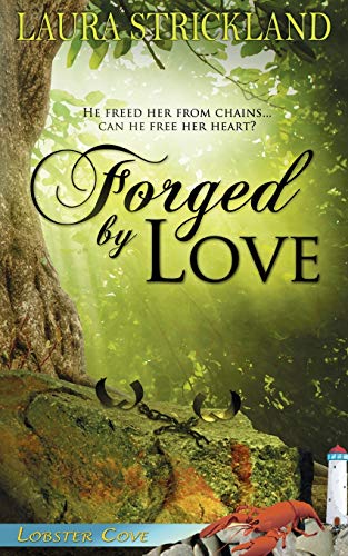 Forged by Love (Lobster Cove)