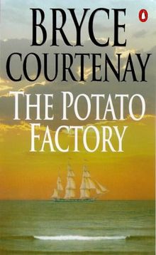 The Potato Factory (Potato Factory Trilogy)