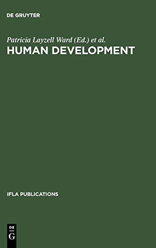 Human development: Competencies for the Twenty-First Century. Papers from the IFLA CPERT Third International Conference on Continuing Professional ... Round Table ... (IFLA Publications, 80/81)
