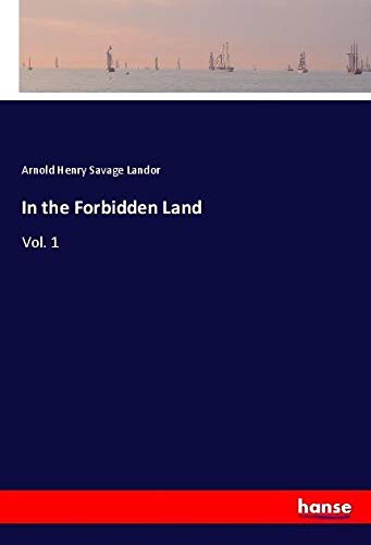 In the Forbidden Land: Vol. 1