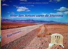 Hinter dem Horizont wartet die Erkenntnis