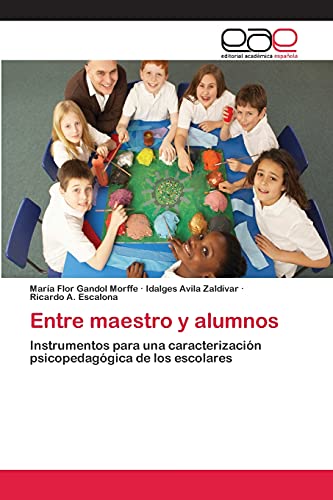 Entre maestro y alumnos: Instrumentos para una caracterización psicopedagógica de los escolares