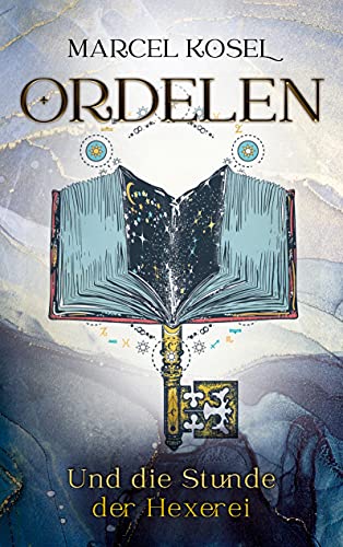 Ordelen: Und die Stunde der Hexerei