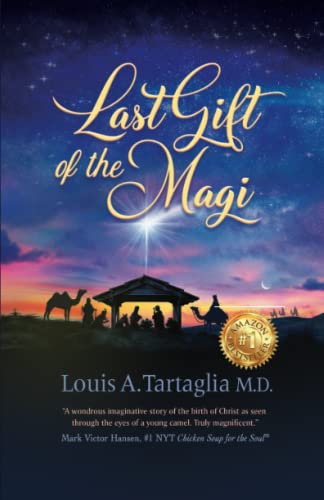 Last Gift of the Magi: A Christmas Parable for All Seasons