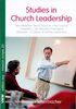 Studies in Church Leadership: New Testament Church Structure - Paul and His Coworkers - An Alternative Theological Education - A Critique of Catholic Canon Law (edition iwg - mission scripts)