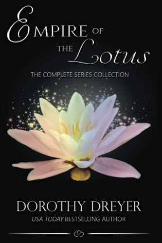 Empire of the Lotus: The Complete Series Collection (Empire of the Lotus Collection, Band 1)