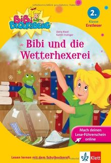 Bibi Blocksberg - Bibi und die Wetterhexerei: 2. Klasse (Erstleser)