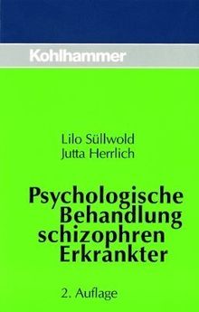 Psychologische Behandlung schizophren Erkrankter