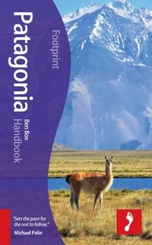 Patagonia Handbook (Footprint - Handbooks)