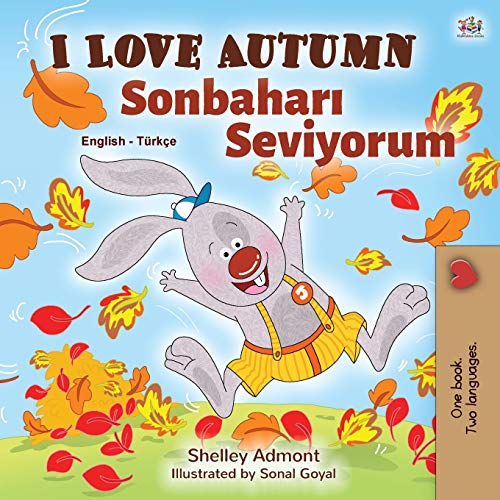 I Love Autumn (English Turkish Bilingual Book for Kids) (English Turkish Bilingual Collection)