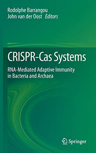 CRISPR-Cas Systems: RNA-mediated Adaptive Immunity in Bacteria and Archaea
