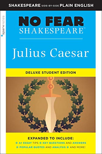 SparkNotes Julius Caesar, No Fear Shakespeare Deluxe Student Edition