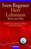 Herr Lehmann: Buch zum Film - Verfilmt mit Christian Ulmen, Detlev Buck und Katja Danowski
