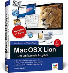 Mac OS X Lion: Der umfassende Ratgeber – inkl. iCloud